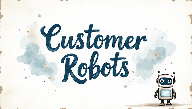 Custobots or customer robots